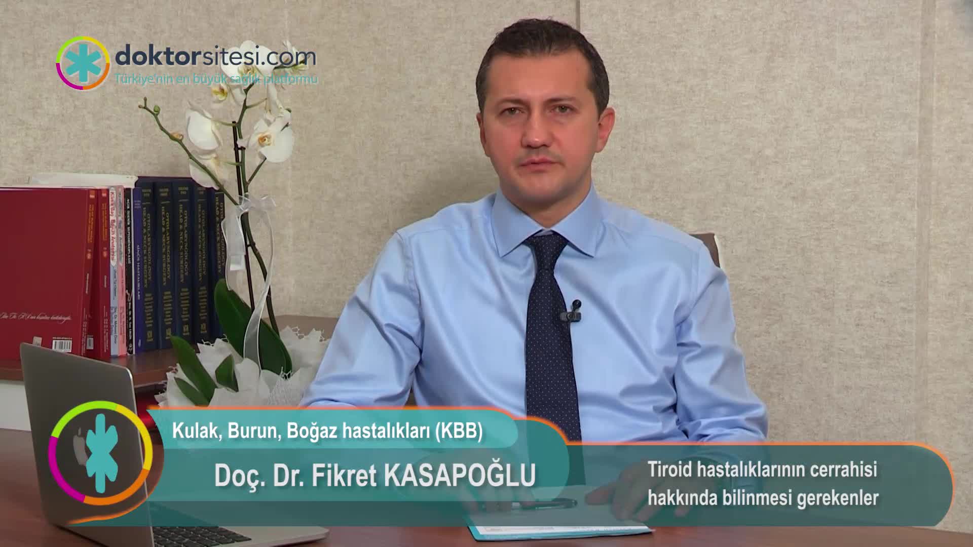 Tiroid hastalıklarının cerrahisi hakkında bilinmesi gerekenler
