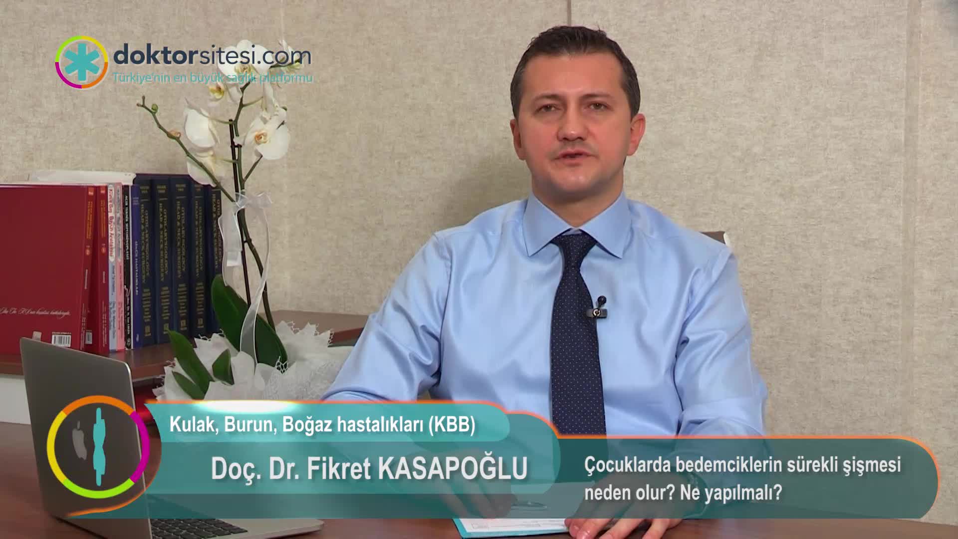 Çocuklarda bedemciklerin sürekli şişmesi neden olur? Ne yapılmalı?