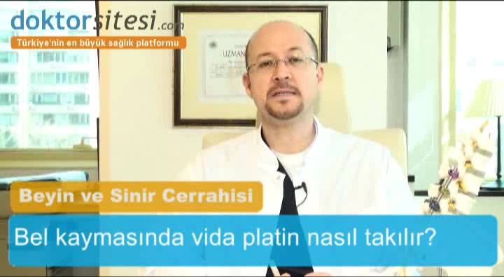 Bel kaymasında vida-platin nasıl takılır?