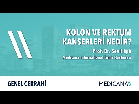 Kolon ve Rektum Kanserleri Nedir?