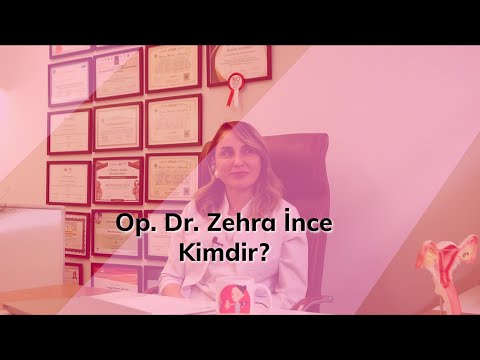 Ege Kadın Doğum Op. Dr. Zehra İnce Kimdir?