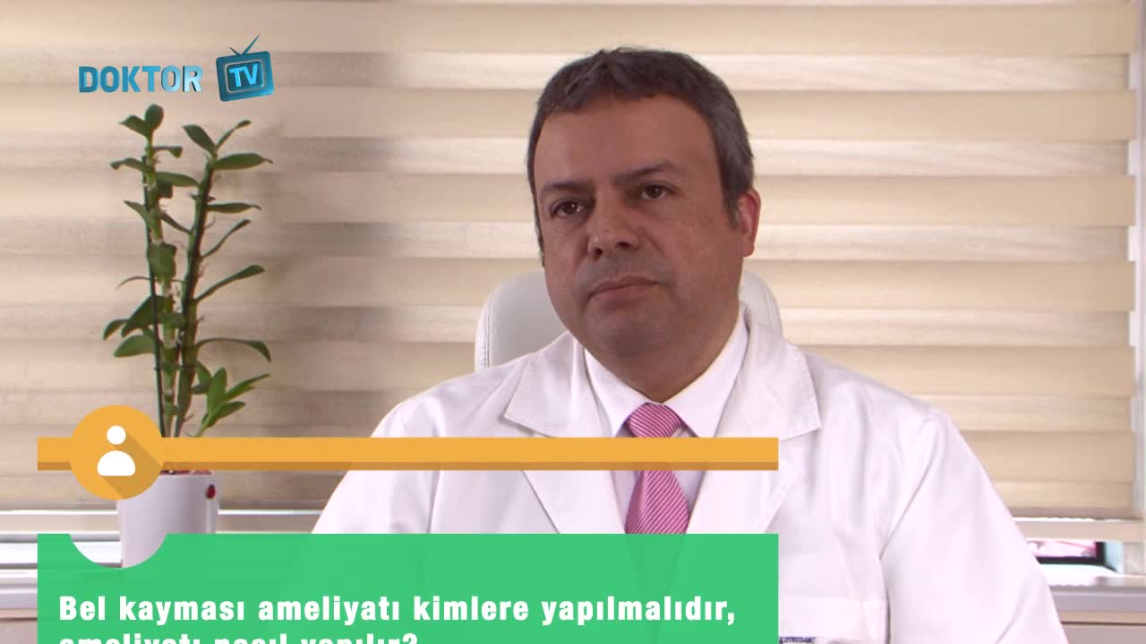 Bel kayması ameliyatı kimlere yapılmalıdır? Ameliyat nasıl yapılır?