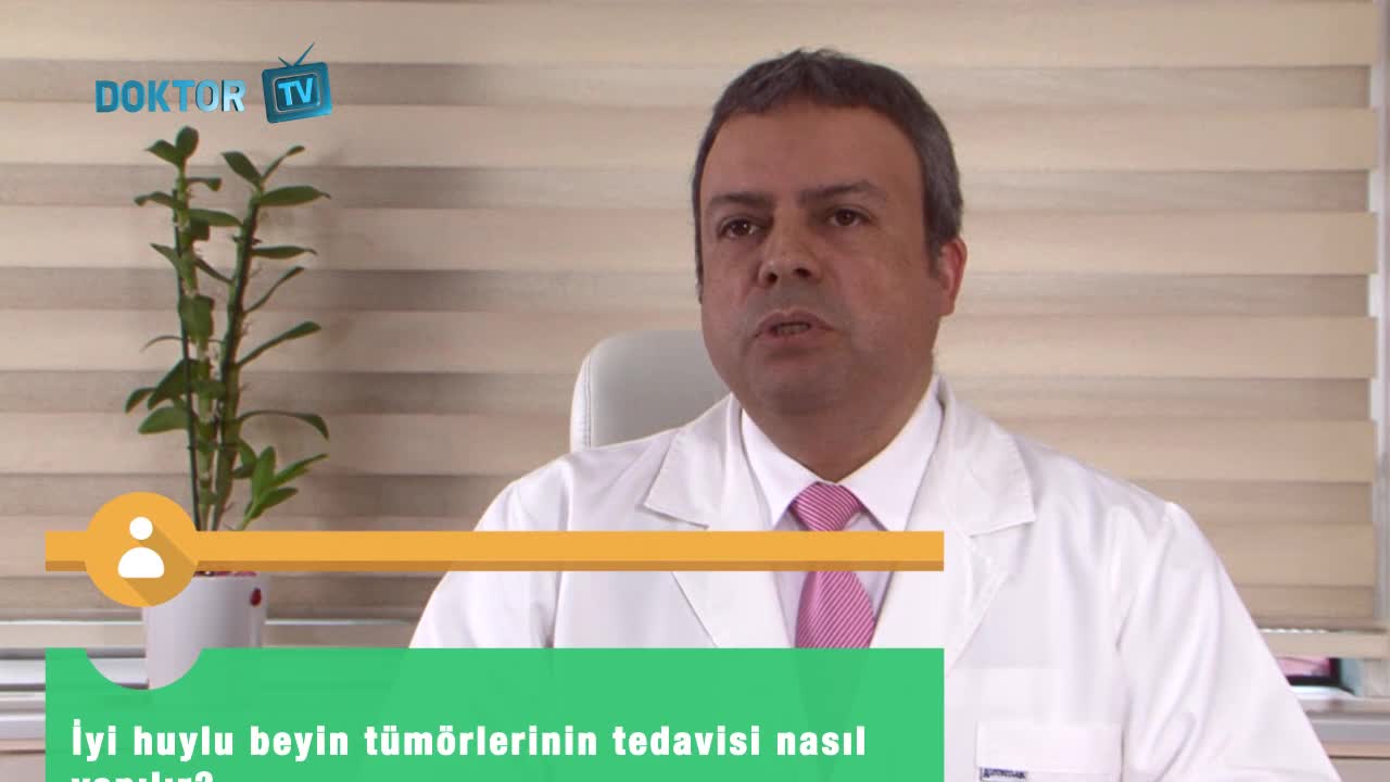 İyi huylu beyin tümörlerinin tedavisi nasıl yapılır?