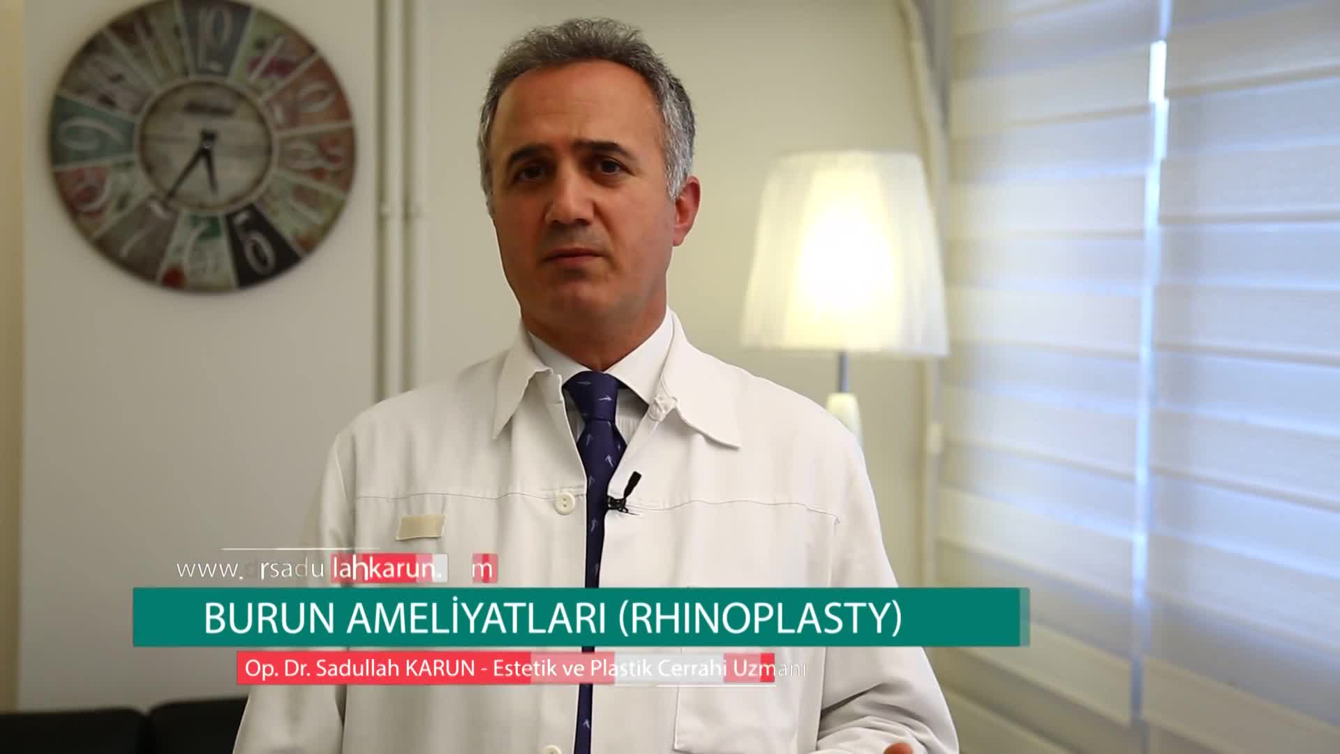 Op. Dr. Sadullah Karun - Burun Ameliyatı (Rhinoplasty)
