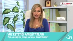 Yüz Estetiği İle Hangi Sorunlar Düzeltilebilir?