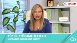 Göz Kapağı Estetiği Nasıl Yapılır?