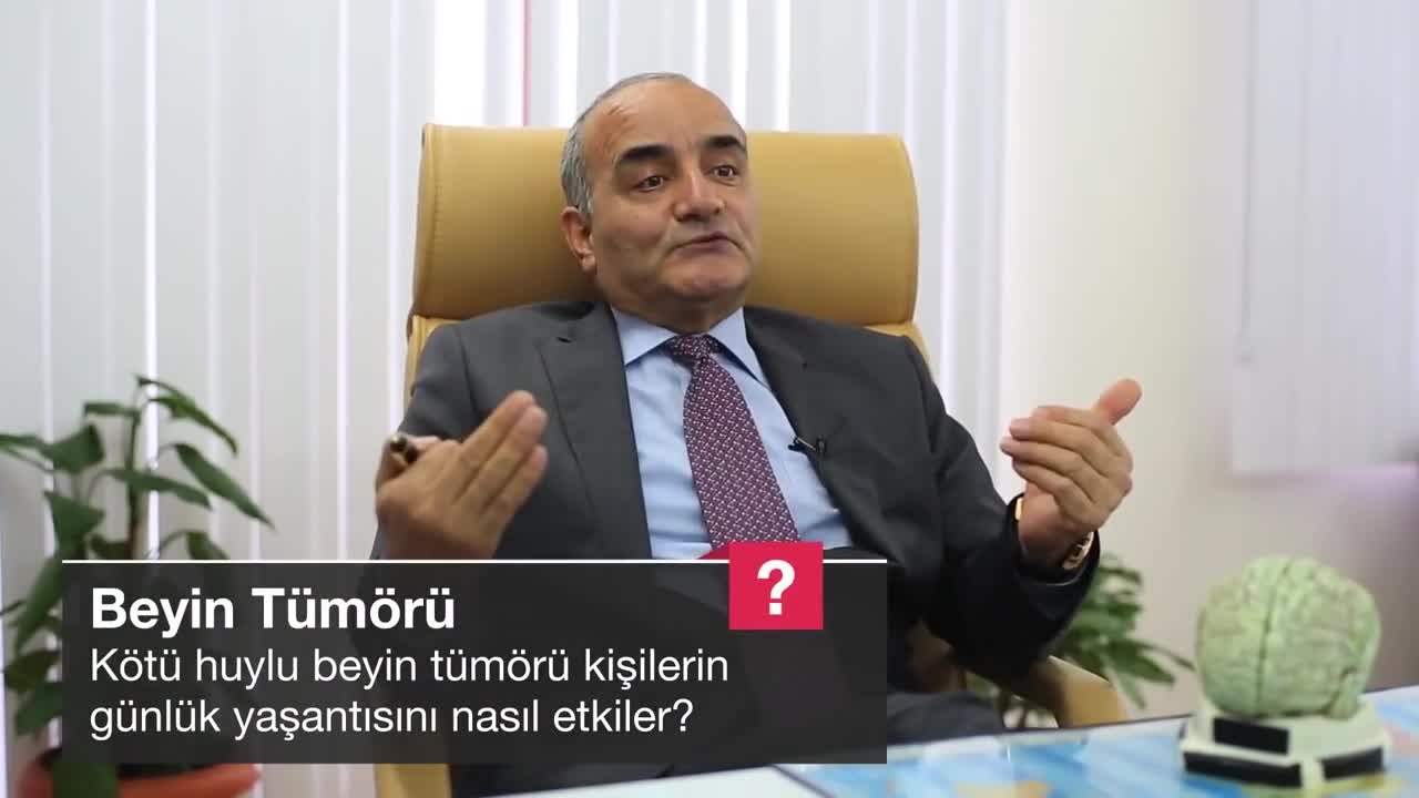 Kötü huylu beyin tümörü kişilerin günlük yaşantısını nasıl etkiler?