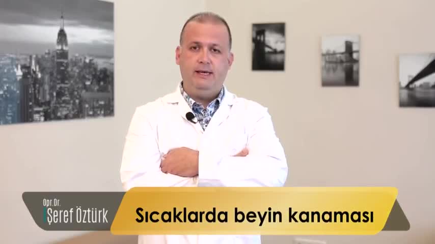 Sıcaklarda beyin kanamaları