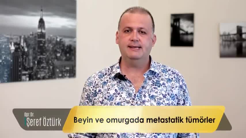 Beyin ve omurga metastatik tümörler