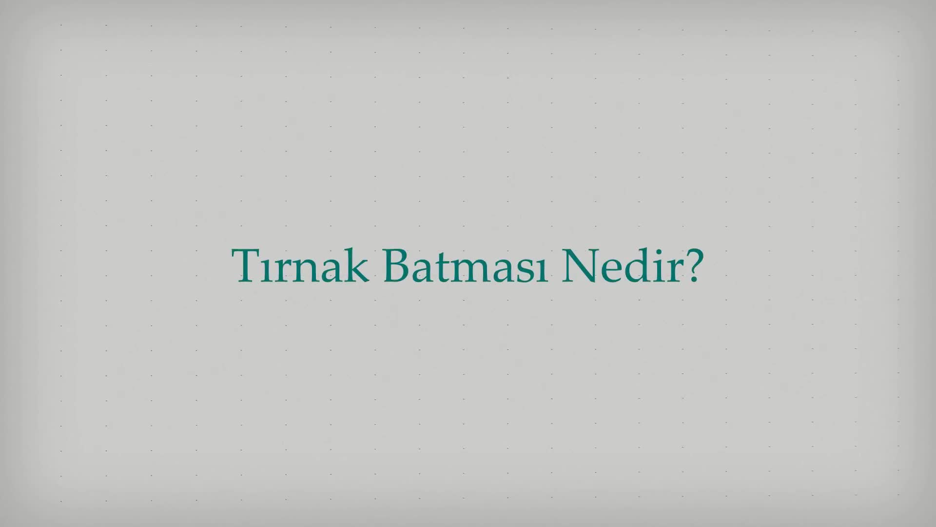 Youtube – Tırnak batması