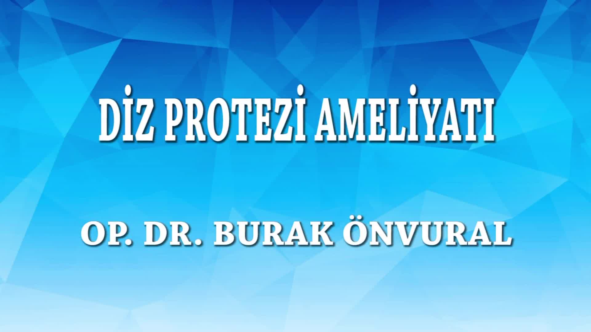 Youtube - Diz protezi ameliyatı hakkında