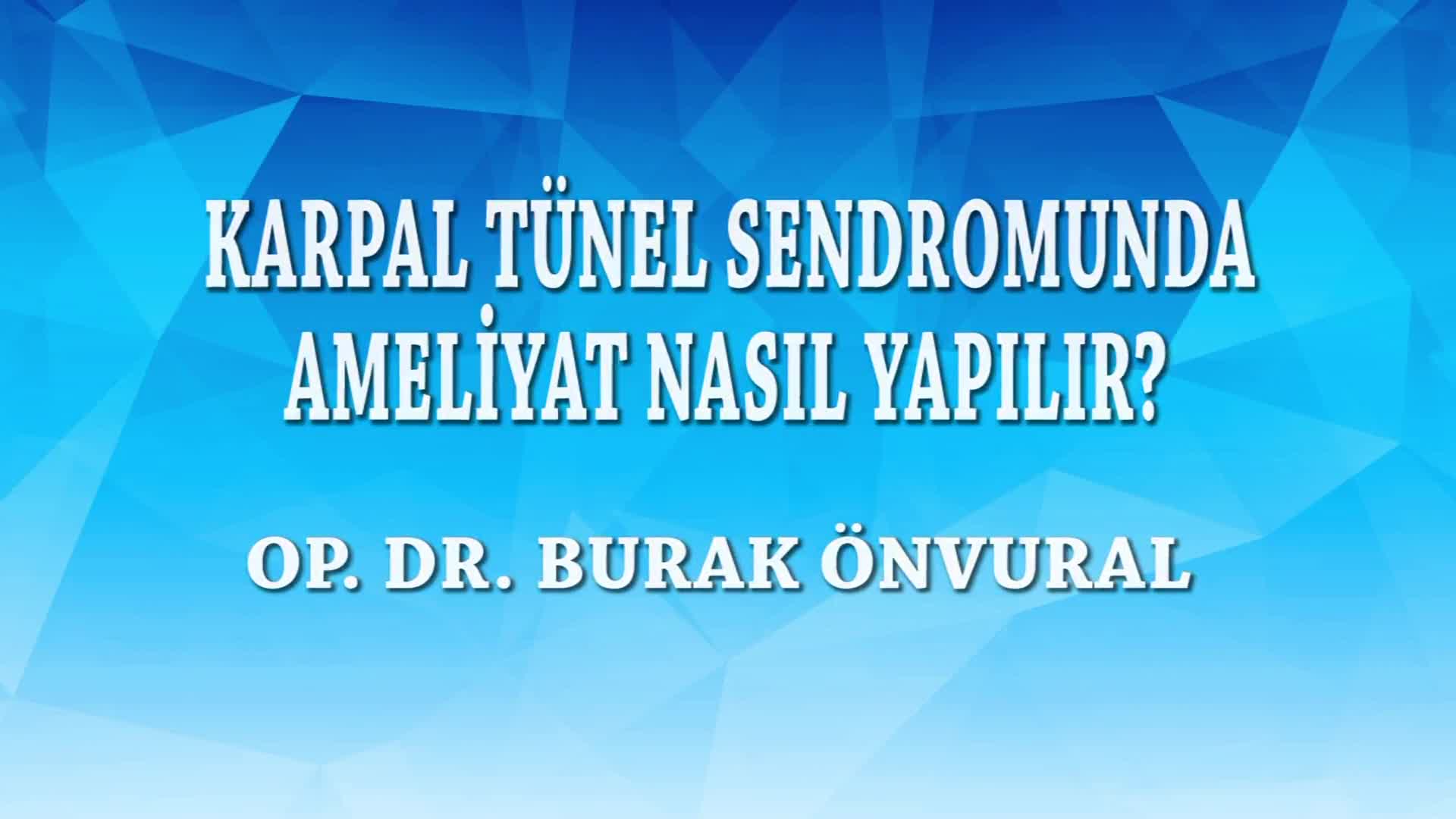 Youtube - Karpal tünel sendromu ameliyatı