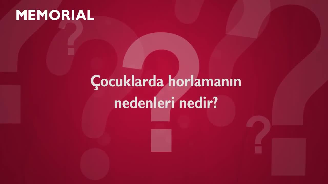 Youtube - Çocuklarda horlamanın nedenleri nelerdir?