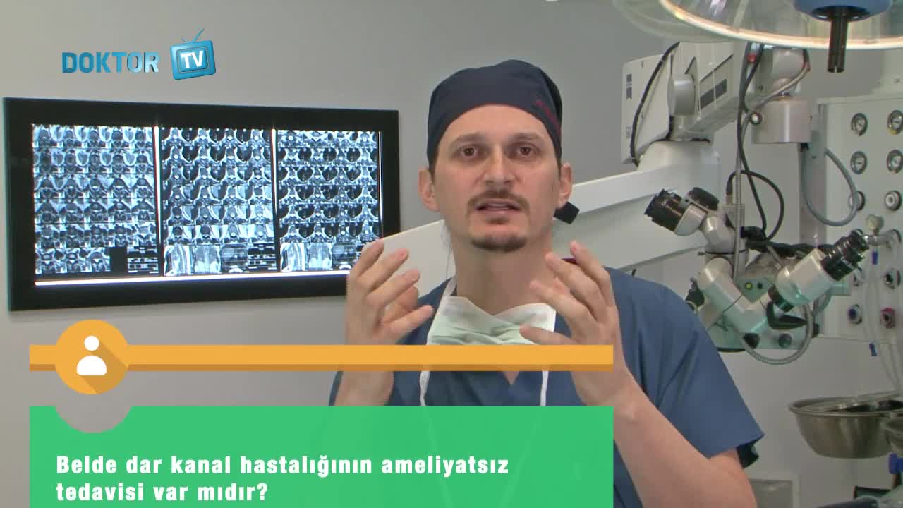 Youtube - Belde dar kanal hastalığının ameliyatsız tedavisi var mıdır?