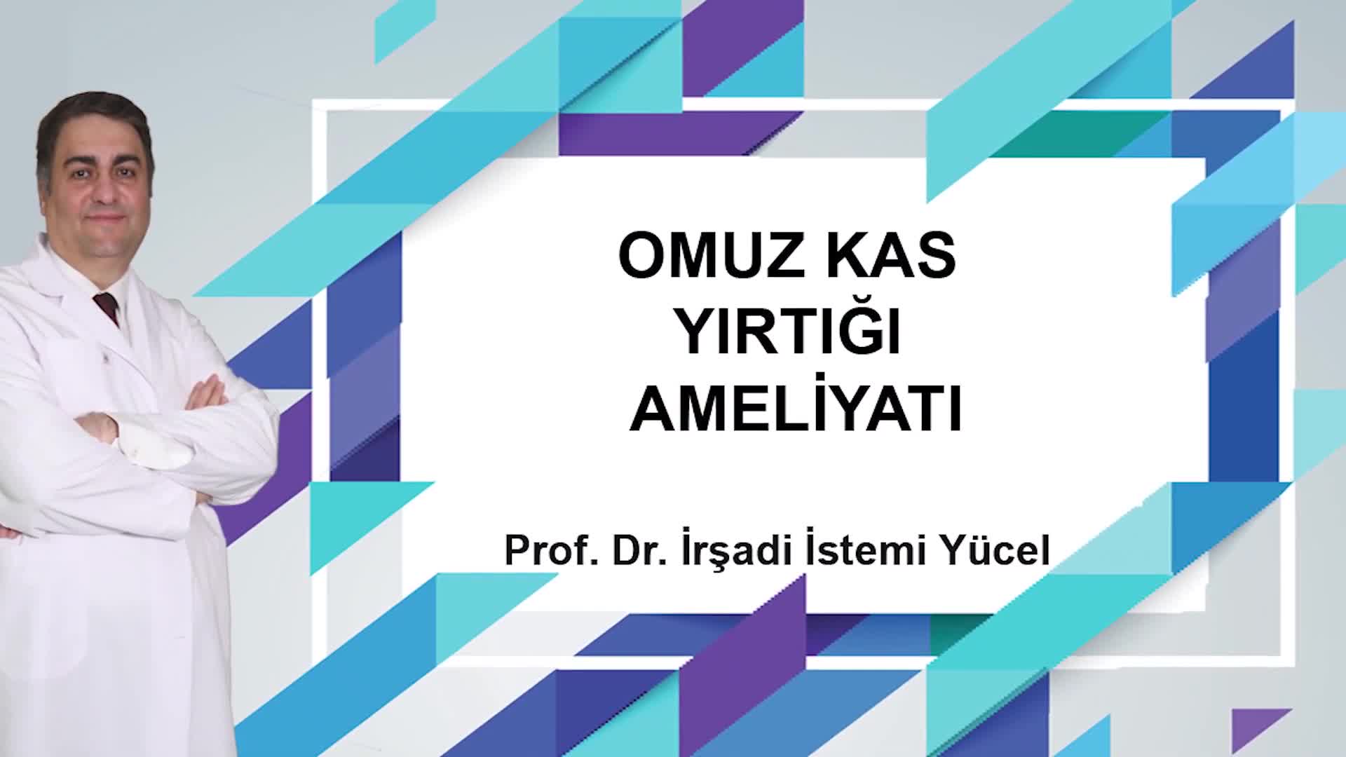 Youtube - Omuz kas yırtığı ameliyatı