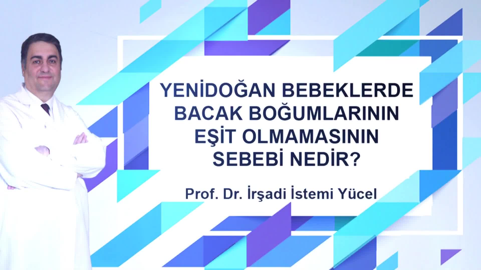 Youtube - Bebeklerde bacak boğumları eşitsizliği