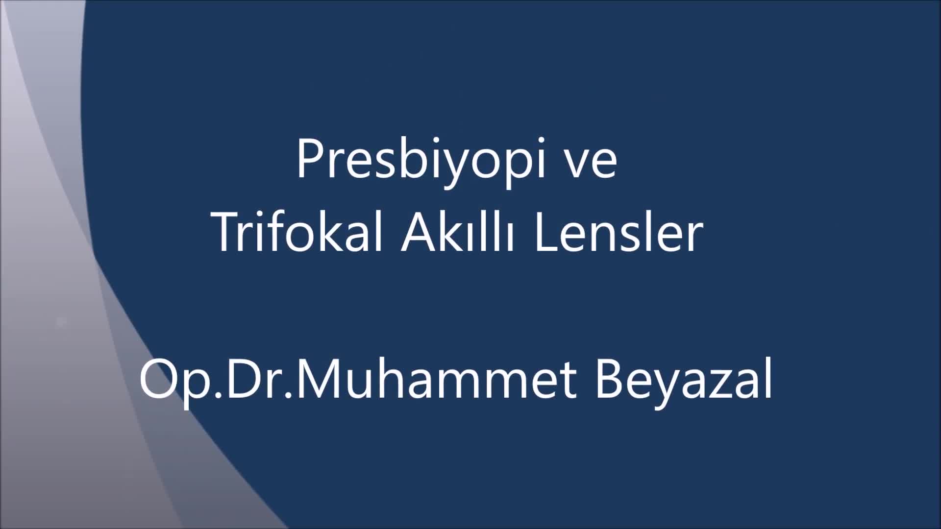 Youtube - Akıllı Lens ve Presbiyobi