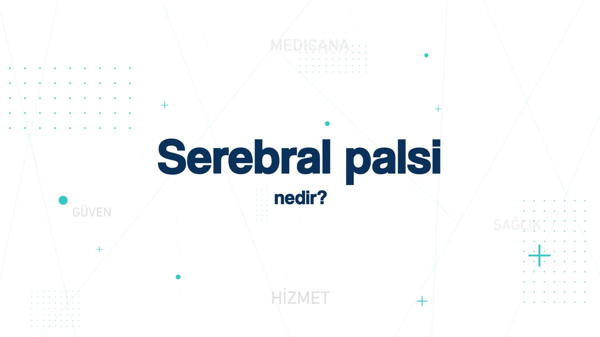 Youtube - Serabral palsi nedir?