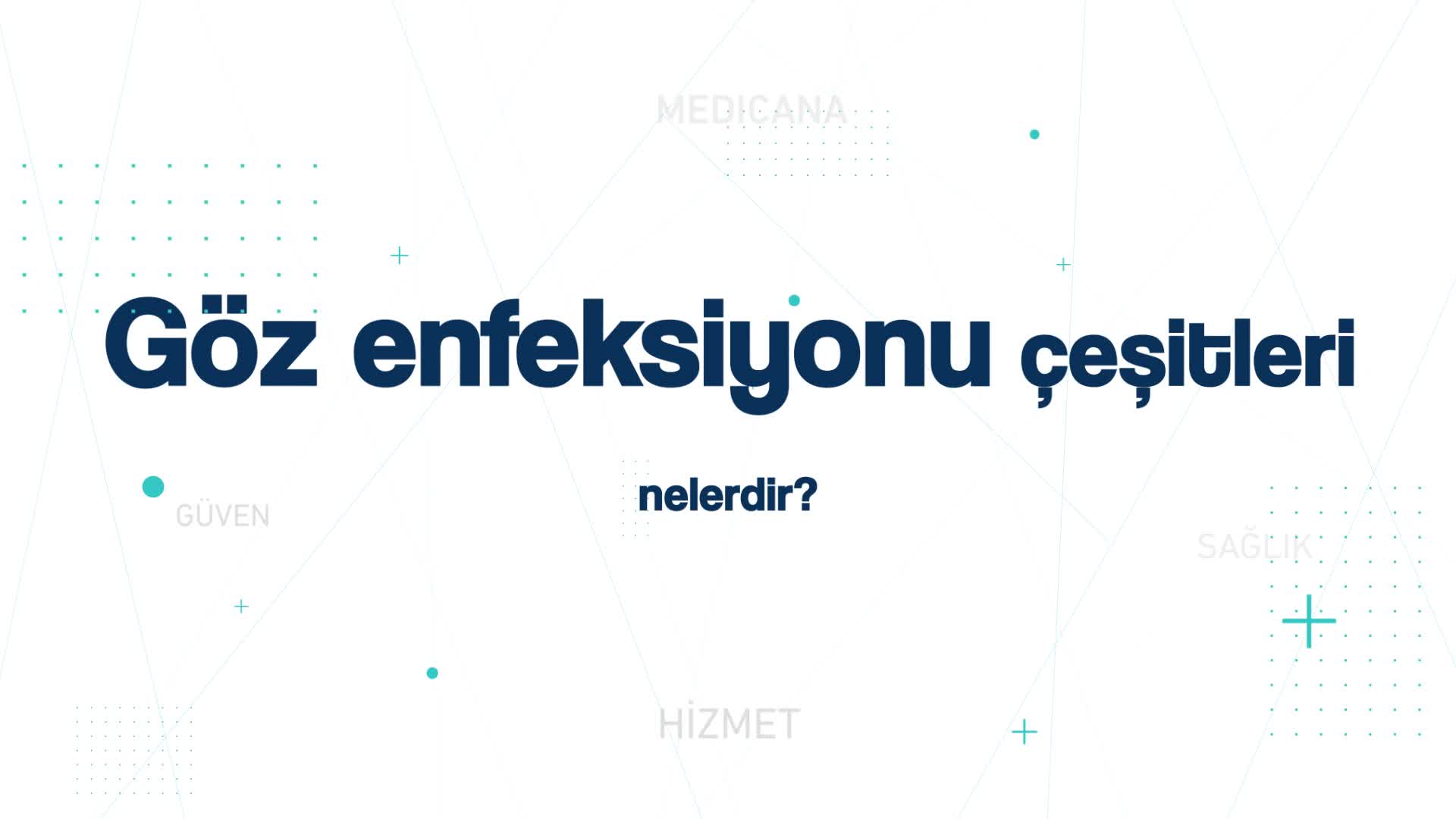 Youtube - Göz enfeksiyonu çeşitleri nelerdir?