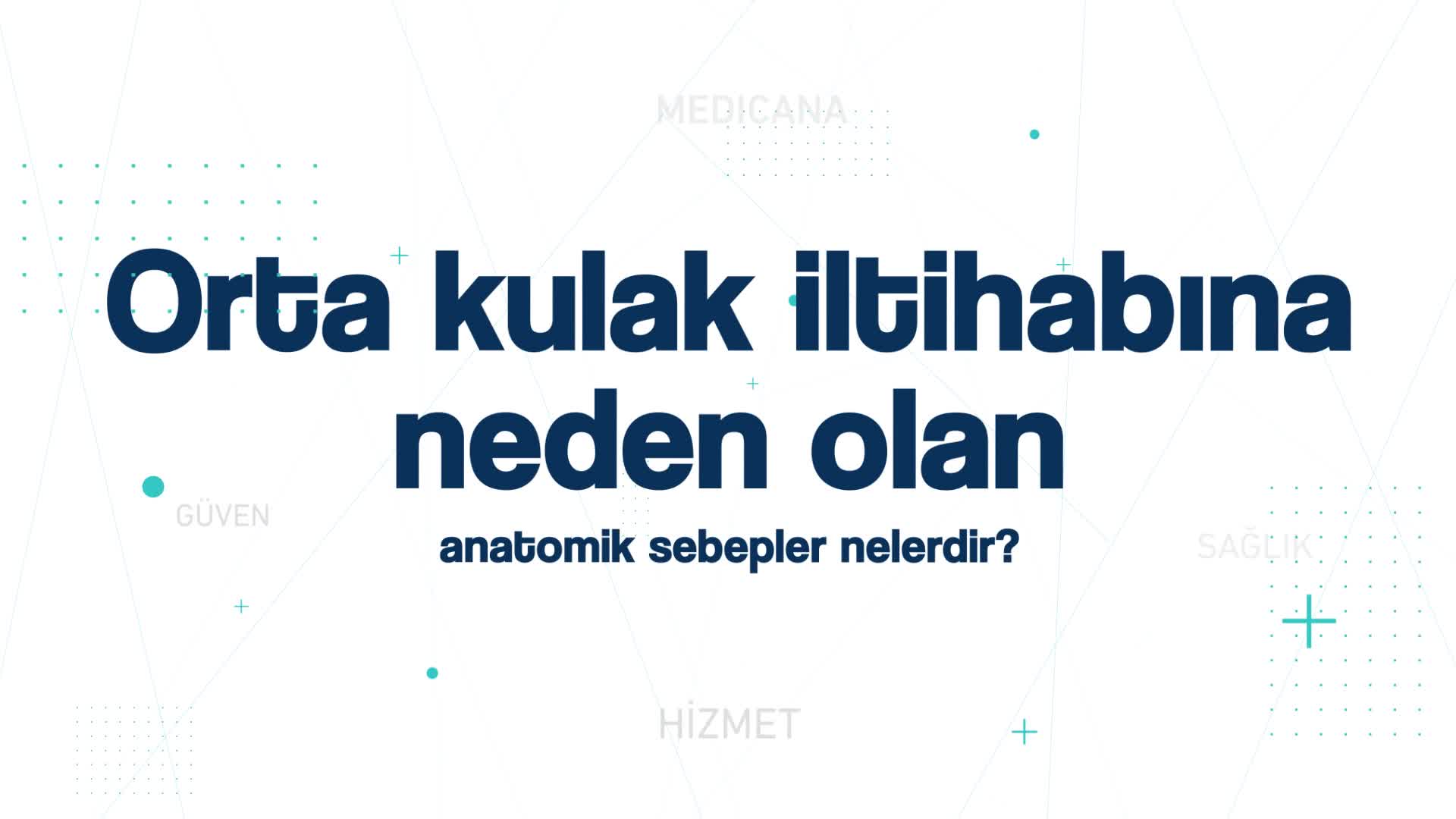 Youtube - Orta kulak iltihabına neden olan sebepler nelerdir?