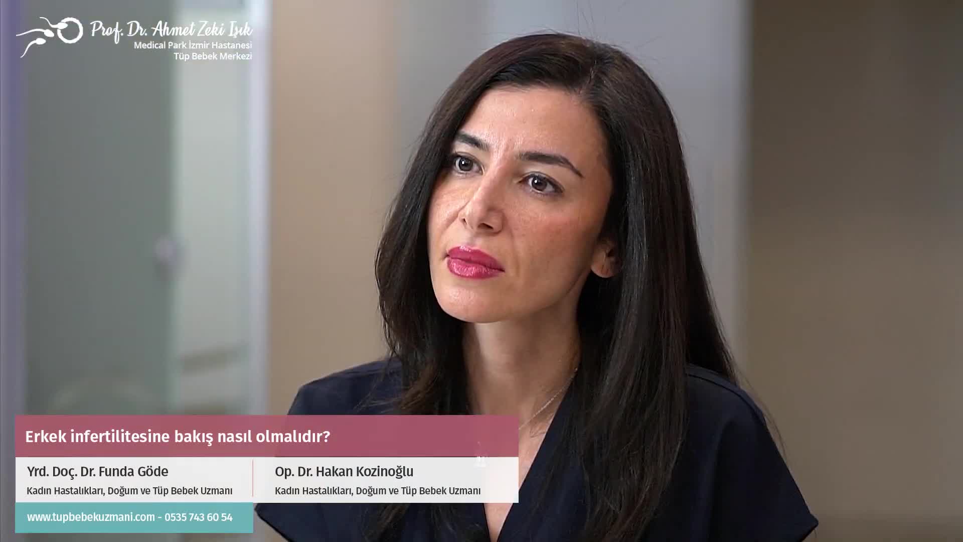Youtube - Erkek İnfertilitesine bakış nasıl olmalıdır?