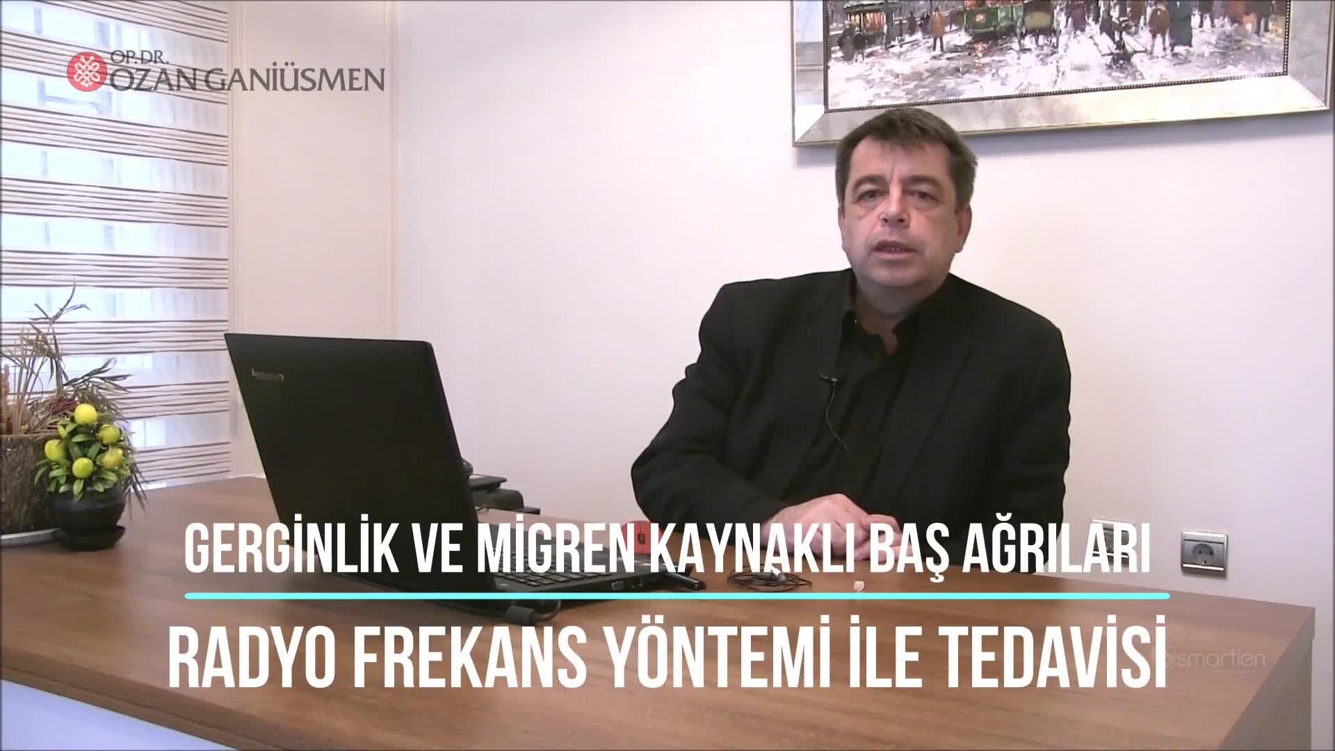 Youtube - Gerginlik ve migren kaynaklı baş ağrıları ve radyo frekans ile tedavisi