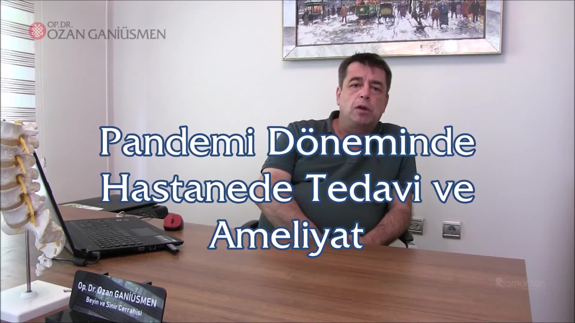 Youtube - Pandemi döneminde hastanede tedavi ve ameliyat nasıl olmalı ?