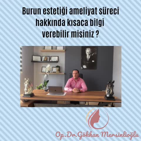 Youtube - Burun estetiği ameliyat süreci hakkında kısaca bilgi verebilir misiniz ?