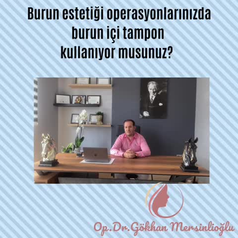Youtube - Burun estetiği operasyonlarınızda burun içi tampon kullanıyor musunuz ?