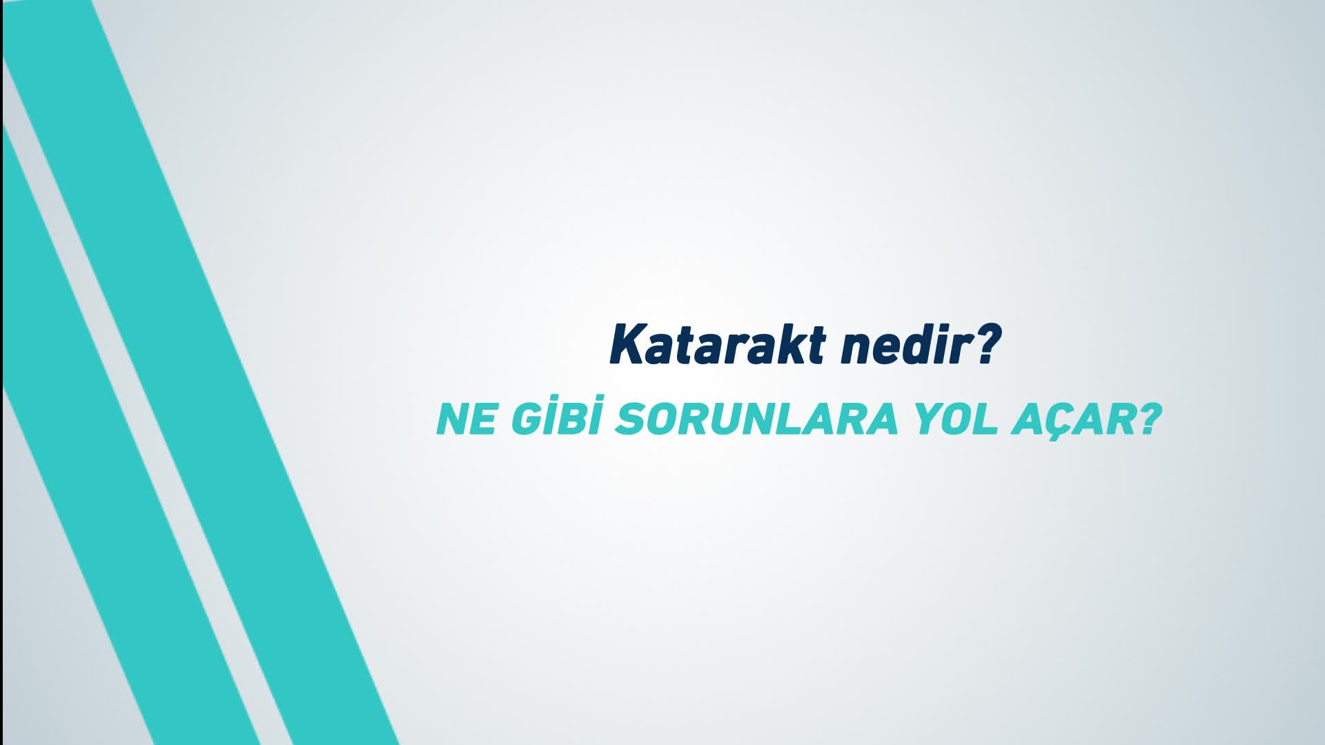Youtube - Katarakt nedir ne gibi sorunlara yol açar?
