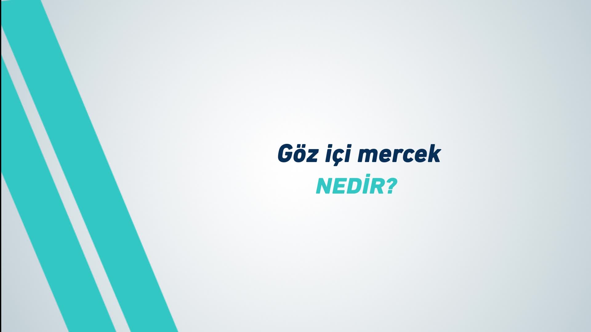 Youtube - Göz içi mercek nedir?