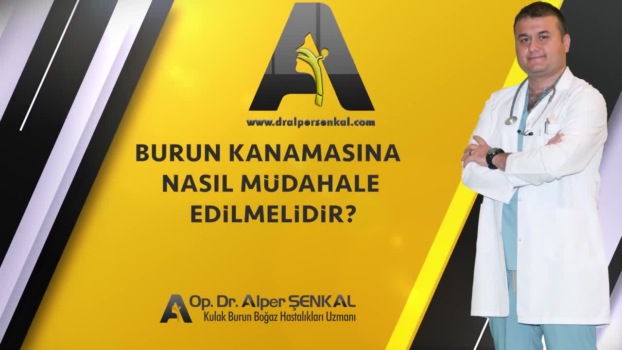 Youtube - Burun Kanamalarına Nasıl Müdahale Edilmelidir?