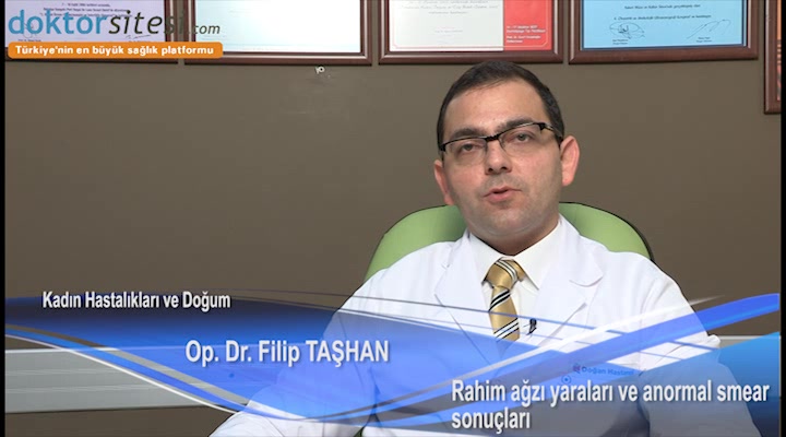 Rahim ağzı yaraları ve anormal smear sonuçlarında ne yapmalı?