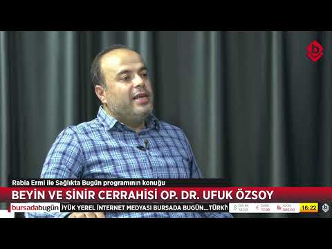 Sağlıkta Bugün'de bu hafta Op. Dr. Ufuk Özsoy