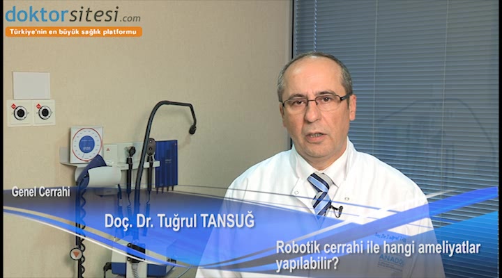 Robotik cerrahi ile hangi ameliyatlar yapılabilir?