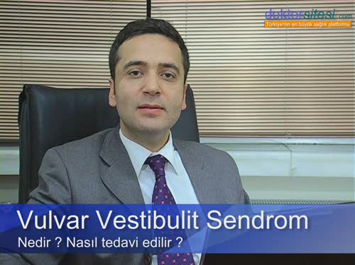 Vulvar vestibulit sendrom nedir, nasıl tedavi edilir?