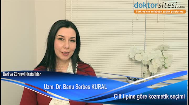 Cilt tipine göre kozmetik seçimi nasıl olmalıdır?