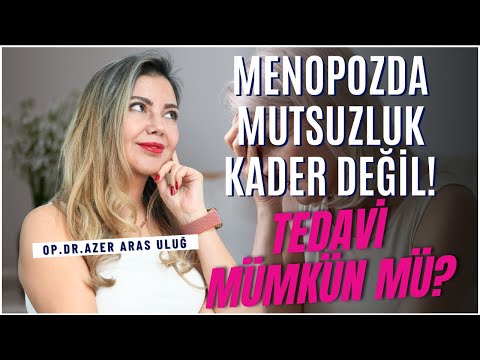 Menopozda Mutsuzluk Kader Değil! Tedaviyle Neler Değişir?