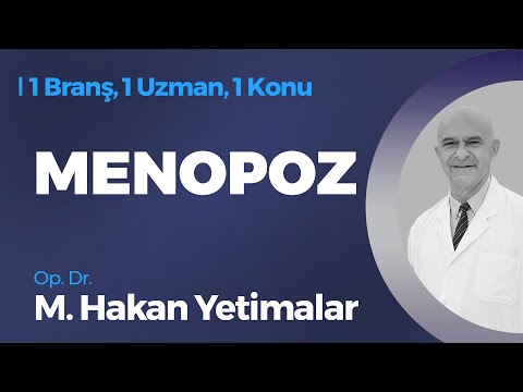 Menopoz - Op. Dr. M. Hakan Yetimalar