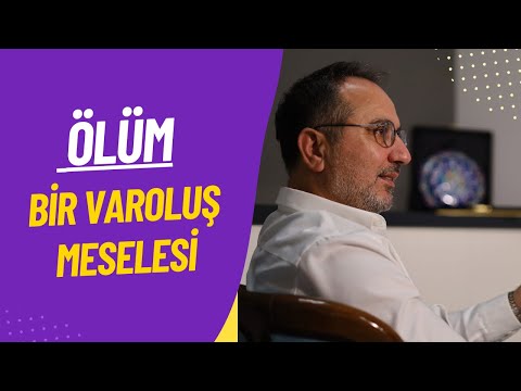 Ölüm: Bir Varoluş Meselesi