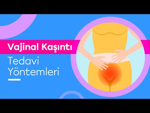 Vajinal Kaşıntı Neden Olur? Nasıl Tedavi Edilir? Vajinal Kaşıntıyı Önlemek İçin Neler Yapılabilir?