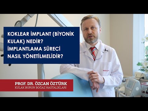 KOKLEAR İMPLANT (BİYONİK KULAK) NEDİR? İMPLANTLAMA SÜRECİ NASIL YÖNETİLMEDİR?