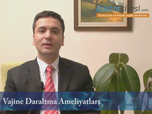 Vagina daraltma ameliyatları nelerdir?