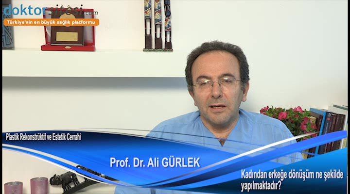 Kadından erkeğe dönüşüm ne şekilde yapılmaktadır?