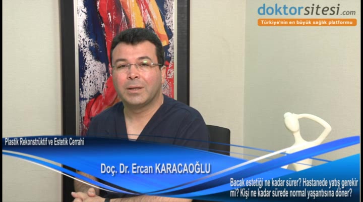 Bacak estetiği ne kadar sürer? Hastanede yatış gerekir mi?