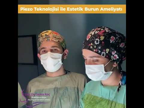 Doc. Dr Sema Koç - Piezo Teknolojisi ile Estetik Burun Ameliyatı