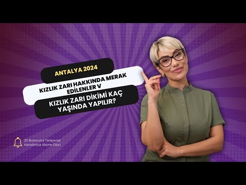 Kızlık Zarı Hakkında Merak Edilenler V: Kızlık Zarı Dikimi Kaç Yaşında Yapılır?