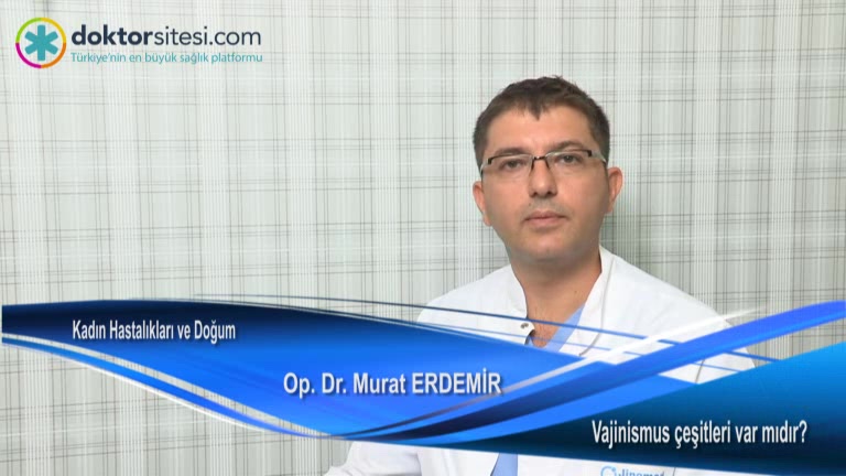 Vajinismus çeşitleri var mıdır?