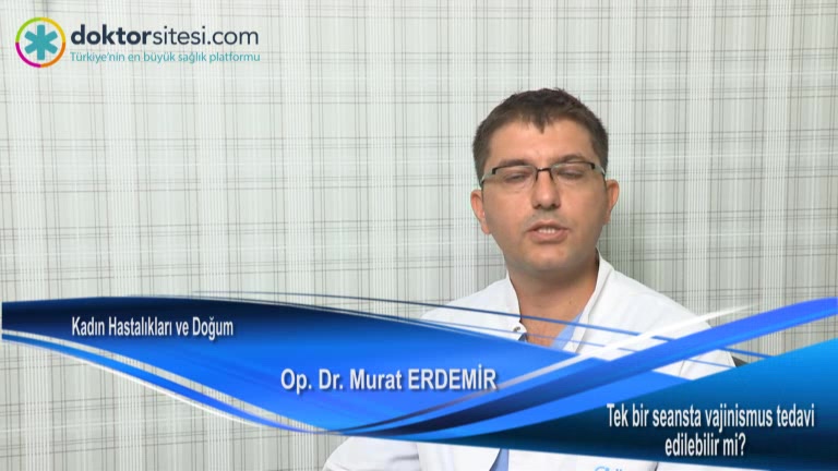 Tek bir seansta vajinismus tedavi edilebilir mi?