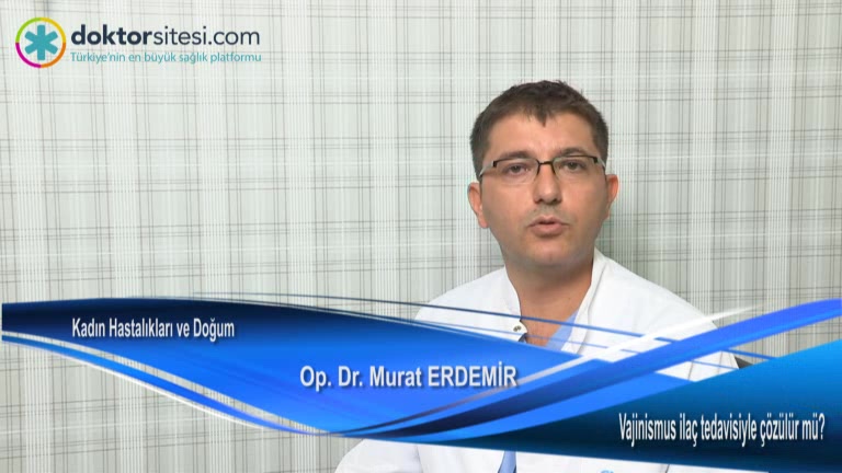 Vajinismus ilaç tedavisiyle çözülür mü?